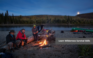 Learn Wilderness Survival Skills
