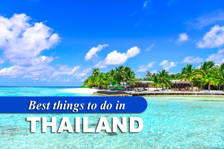 best things to do in Thailand