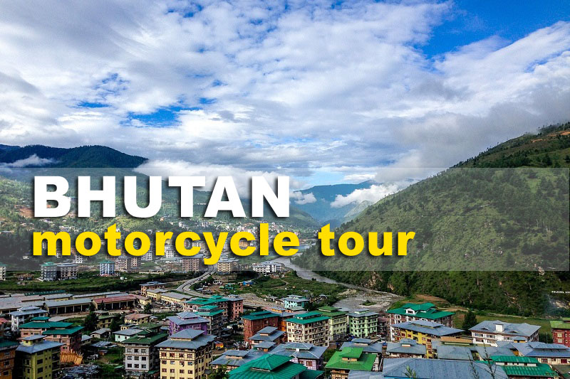 bhutan motorcycle tour