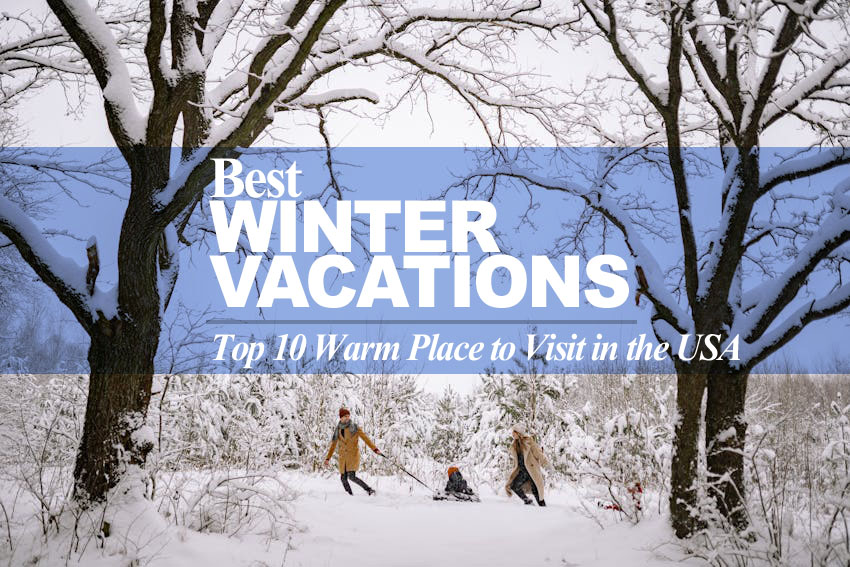 best winter vacations in the us